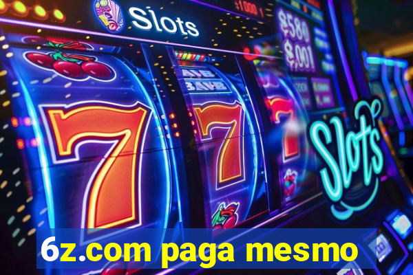 6z.com paga mesmo